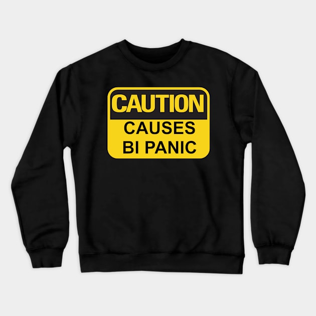 Caution: Bi Panic Crewneck Sweatshirt by SilverKitsune33